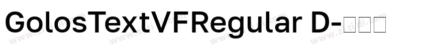 GolosTextVFRegular D字体转换